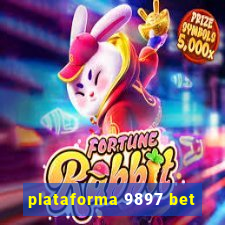 plataforma 9897 bet